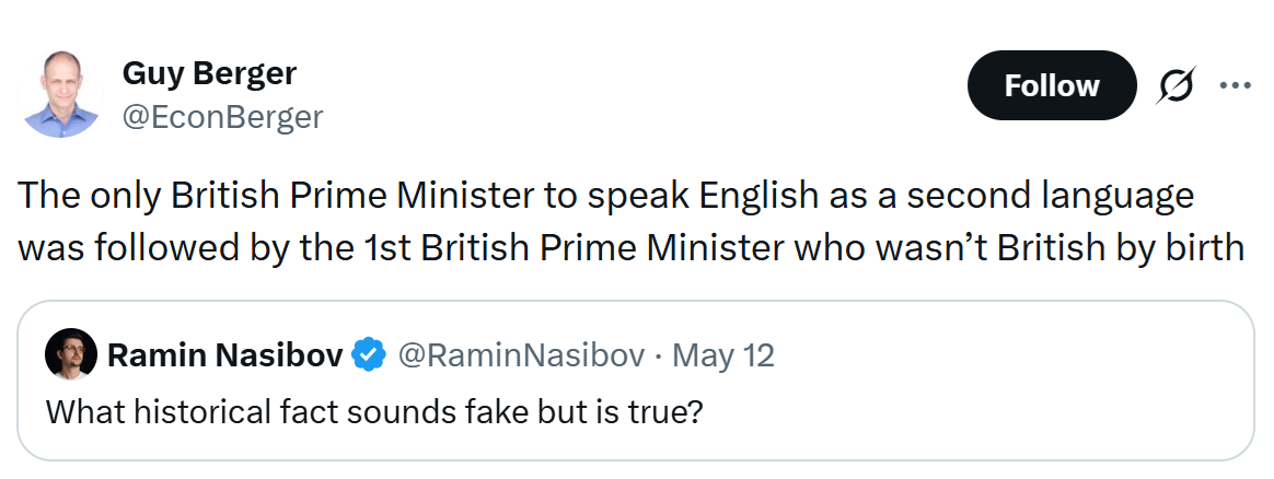 The only British Prime Minister to speak English as a second language was followed by the 1st British Prime Minister who wasn’t British by birth