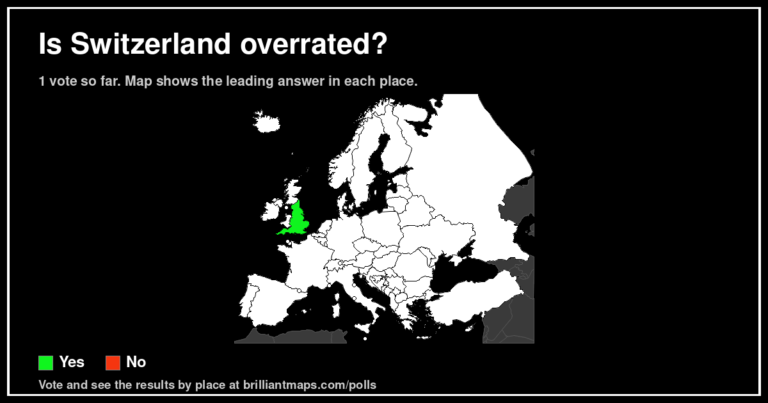 Is Switzerland overrated? (map poll)