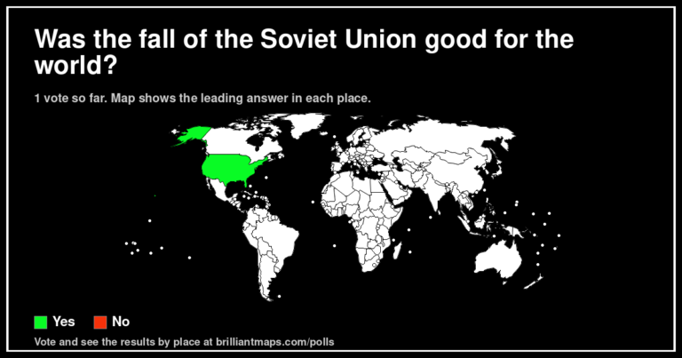 Was the fall of the Soviet Union good for the world? (map poll)