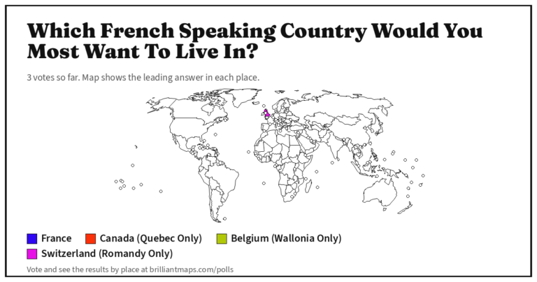 Which French Speaking Country Would You Most Want To Live In? (map poll)
