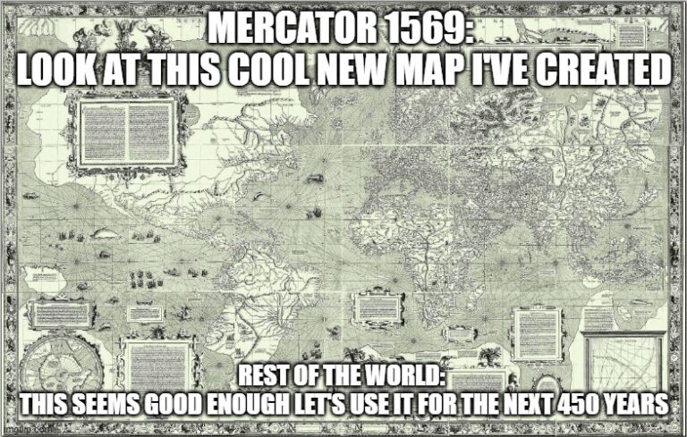Mercator Map Meme - Brilliant Maps
