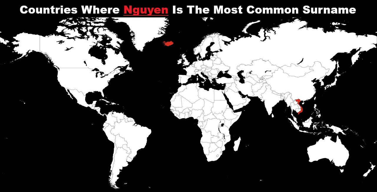 Countries Where Nguyen Is The Most Common Surname