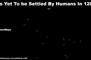 Places Yet To Be Settled By Humans In 1200 AD